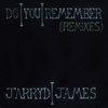 Jarryd James - Do You Remember (Noah Breakfast Remix)