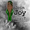 Tony T - Join The Joy