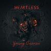 Young Cannon - Heartless