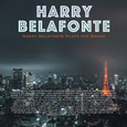 Harry Belafonte Plays His Songs