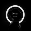 DJ刚仔 - Loser