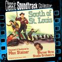 South of St. Louis (Ost) [1949]专辑