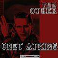 The Other Chet Atkins