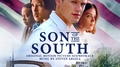 Son Of The South (Original Motion Picture Soundtrack)专辑