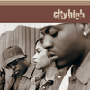 City High - Do The Right Thing (Non-LP Version)