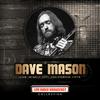 Dave Mason - World In Changes (Live)