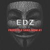 Edz - Freestyle Sans Nom #1