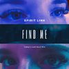 SPIRIT LINK - Find Me (Catsy's Lost Soul Mix)