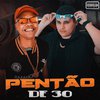 Bruninho Pressão - Pentão de 30 (feat. DJ Ruan no Beat)