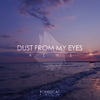 AZNE - Dust From My Eyes