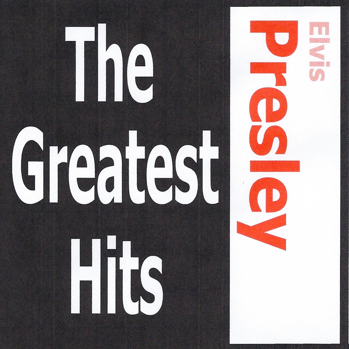 Elvis Presley - The Greatest Hits专辑