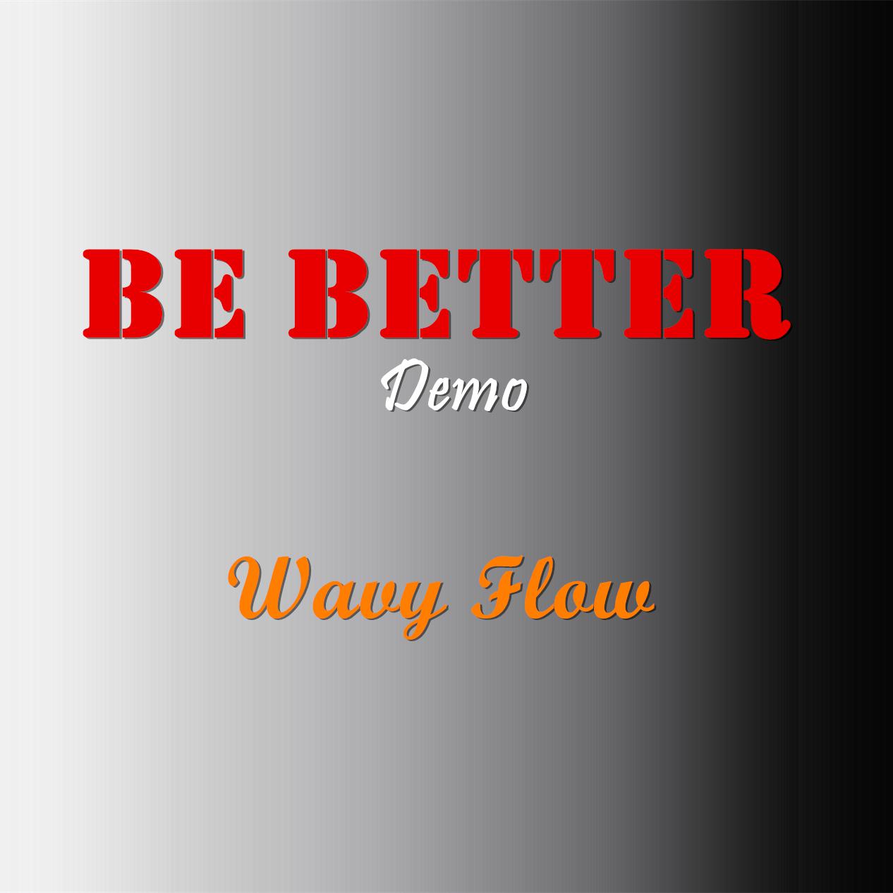 Be Better（Demo）专辑