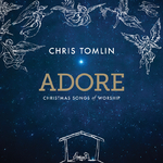 Adore: Christmas Songs Of Worship (Deluxe Edition/Live)专辑