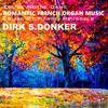 Dirk S. Donker - Entrée, Canzona et Sortie pour orgue, Op. 62