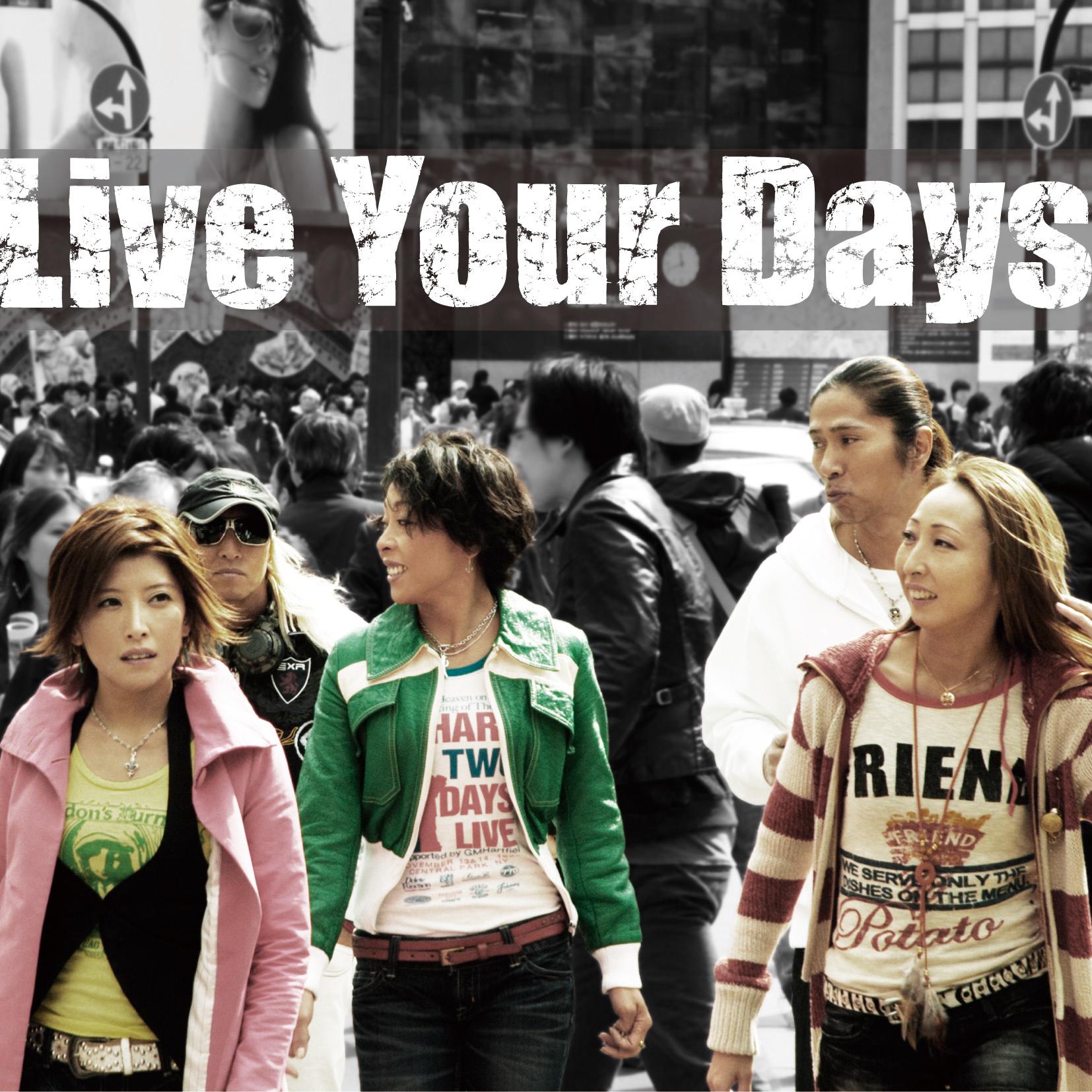 Live Your Days专辑