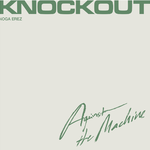 Knockout (Against The Machine)专辑