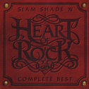 SIAM SHADE XI COMPLETE BEST ~HEART OF ROCK~专辑