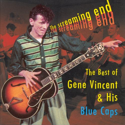 The Screaming End: The Best of Gene Vincent专辑