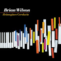 Brian Wilson Reimagines Gershwin专辑