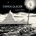 Carbon Glacier专辑