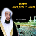 Sourates Ghafir, Fussilat, Achoura