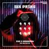 SIRO (DE) - Six Paths (Daniel Trohl Remix)