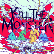 KILL THE MONSTER