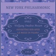 Ouvertüre der Oper \'Le nozze di Figaro\', KV 492, Wolfgang Amadeus Mozart, New York Philharmonic: S