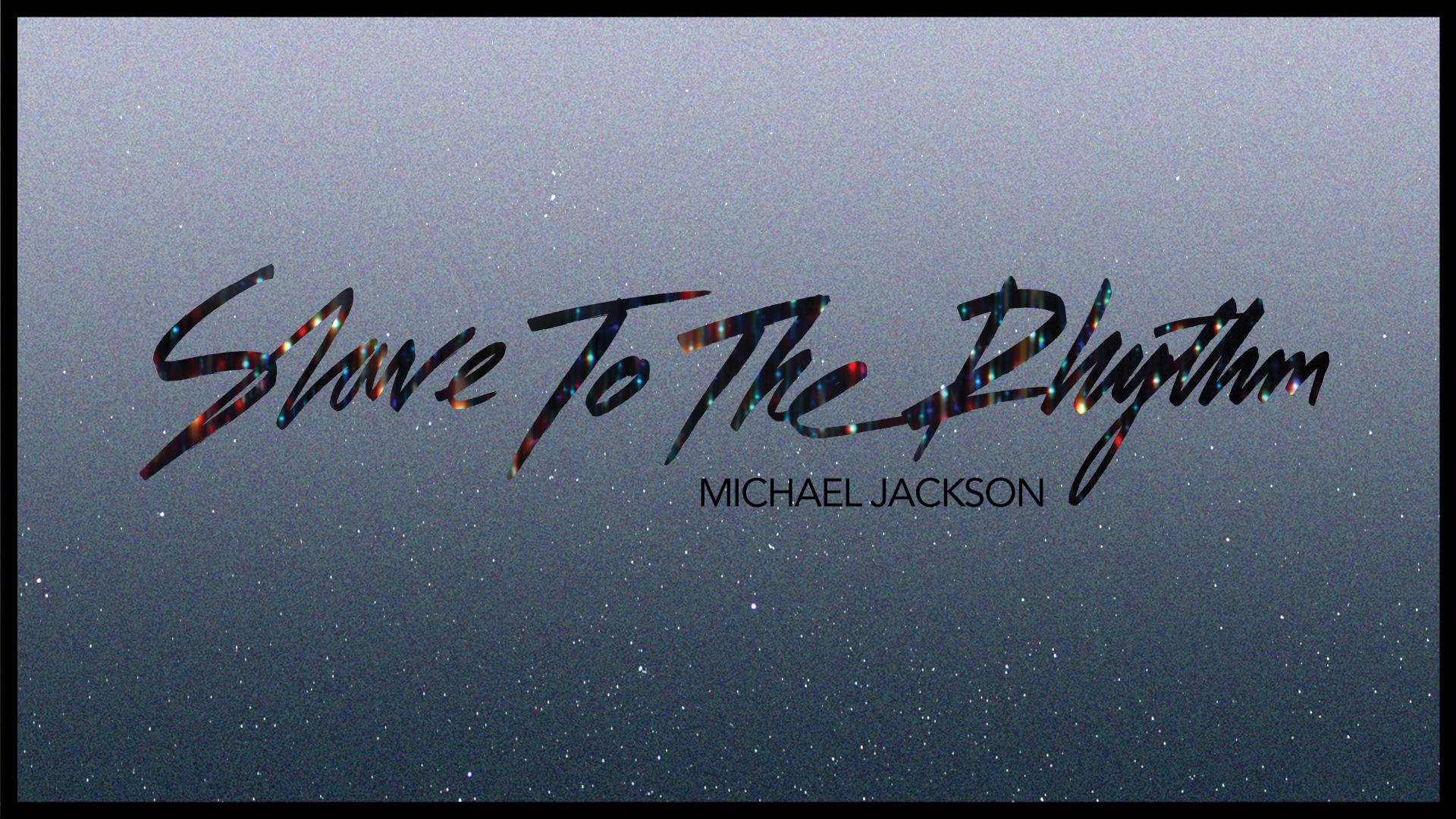 Michael Jackson - Slave to the Rhythm (Official Audio)