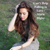 Marié Digby - Can't Help Falling In Love