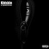 N0N UPL04D SONGS - Kidskin (feat. Killstation)