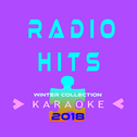 Radio Hits - Winter 2018- KaraoKe (Basi musicali)专辑