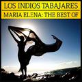 Maria Elena - The Best Of