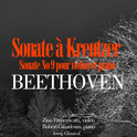 Beethoven : Sonate No. 9 pour violon et piano en la majeur, Op. 47专辑