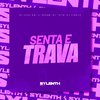 Dj David MM - Senta e Trava (feat. Mc Rennan)