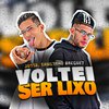 Jotta - Voltei Ser Lixo