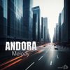 Andora - Melody (Original)