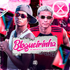 MC Ruanzin - Blogueirinha