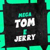 Mc Douglinhas BDB - Mega Tom e Jerry