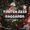 Studavigå - TOMTEN ÅKER RAGGARBIL