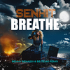 Senhit - Breathe (Benny Benassi, BB Team Remix)