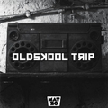 Oldskool Trip [Single]
