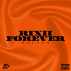 Rixh Forever - Crazy