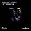 Sunstroke Project - Hey Mamma (Radio Edit)