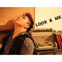 Look and me [Digital Single]专辑