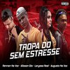 Rennan Na Voz - Tropa do Sem Estresse (feat. Laryssa Real)