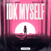 Setou & Senyo - IDK Myself