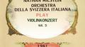 Nathan Milstein / Orchestra della Svizzera italiana play: Wolfgang Amadeus Mozart: Violinkonzert Nr.专辑