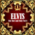 Elvis: The One and Only Vol 8专辑