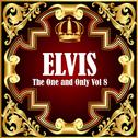 Elvis: The One and Only Vol 8